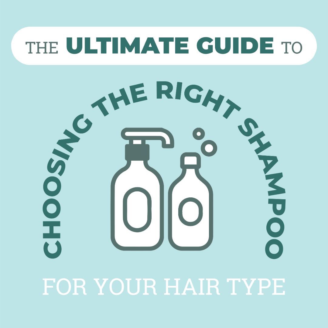The Ultimate Guide to Choosing the Right Shampoo for Your Hair Type ...